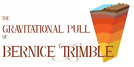 Imagen principal de Auditions for The Gravitational Pull of Bernice Trimble