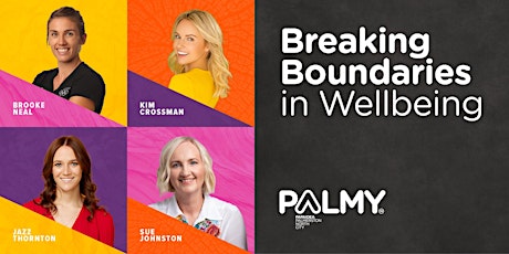 Breaking Boundaries in Wellbeing - Empowering Speaker Series primary image