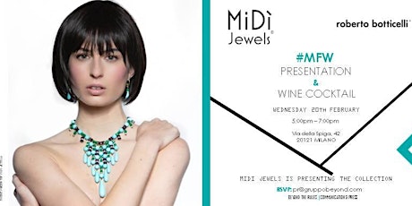 Immagine principale di #MFW2019: MiDì JEWELS Capsule Collect. - Wine Cocktail & Photocall 