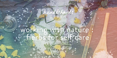 Working With Nature - Herbs for Self Care Workshop primary image