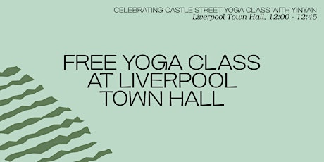 Imagen principal de FREE Yoga Session - Celebrating Castle Street