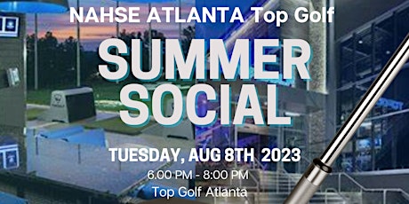 NAHSE Atlanta Top Golf Summer Social Event primary image