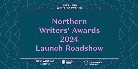 Northern Writers' Awards 2024 Launch Roadshow primary image