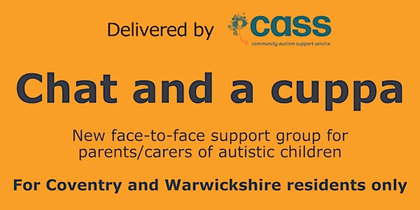 Chat and a cuppa in Nuneaton – CASS support group for parents/carers