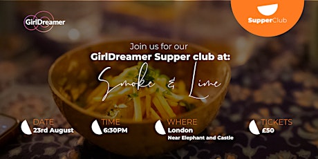Imagem principal do evento GirlDreamer Supper Club - Smoke and Lime, London