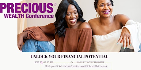 The PRECIOUS Wealth Conference: Unlock Your Financial Potential primary image