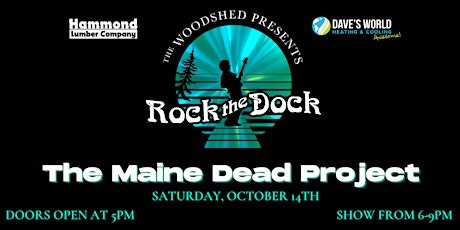 Imagen principal de Rock the Dock with the Maine Dead Project