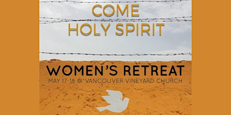 Washington/Oregon Women's Retreat: Come Holy Spirit primary image