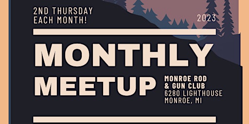 Image principale de Monthly Meetup (Monroe/Toledo Chapter)