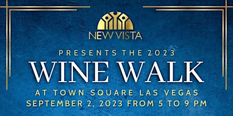 Imagen principal de New Vista Wine Walk Series (3)