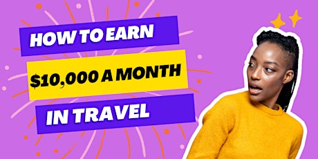 Start An Online Business In Travel Today!