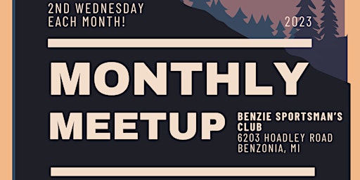 Hauptbild für Monthly Meetup (NW Michigan Chapter)