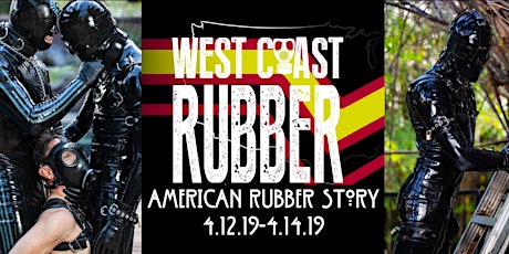 West Coast Rubber 2019: American Rubber Story