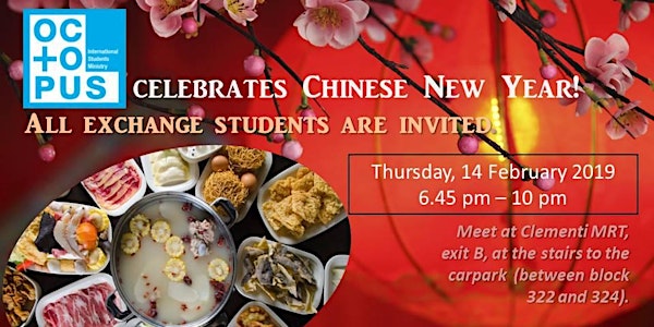 OCTOPUS Exchange Students (Session 2 - Chinese New Year)