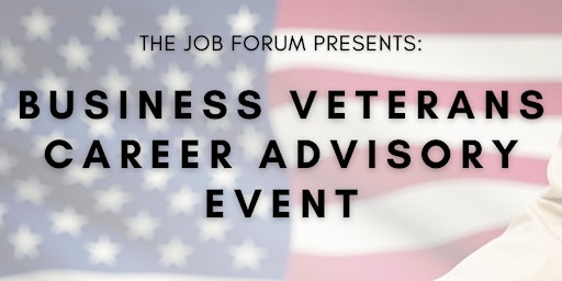 Hauptbild für Business Veterans Career Advisory Event