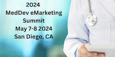 2024 MedDev eMarketing Summit