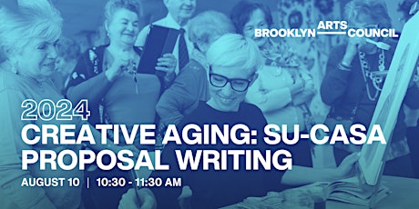 Imagem principal do evento Creative Aging: SU-CASA | Proposal Writing - Working with Older Adults