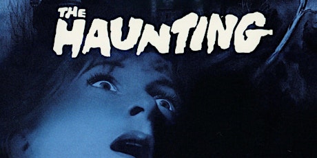 Designing The Movies: THE HAUNTING - 60th Anniversary Screening! primary image