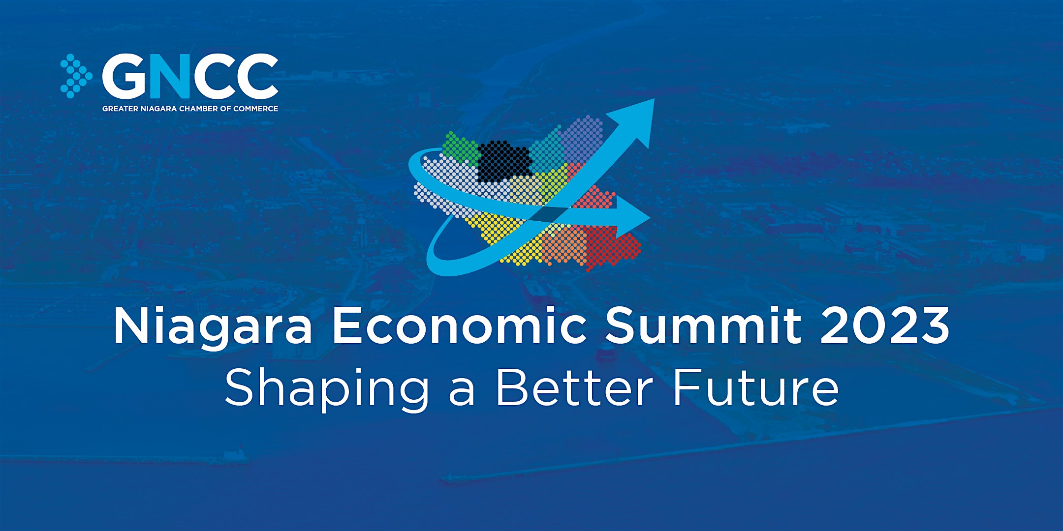 2023 Niagara Economic Summit – Shaping a Better Future