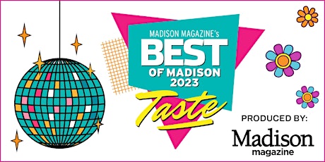 Best of Madison Taste Party 2023 primary image