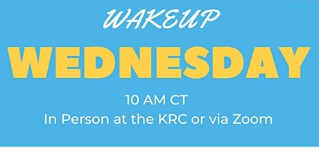 Wake Up Wednesday (Virtual) primary image