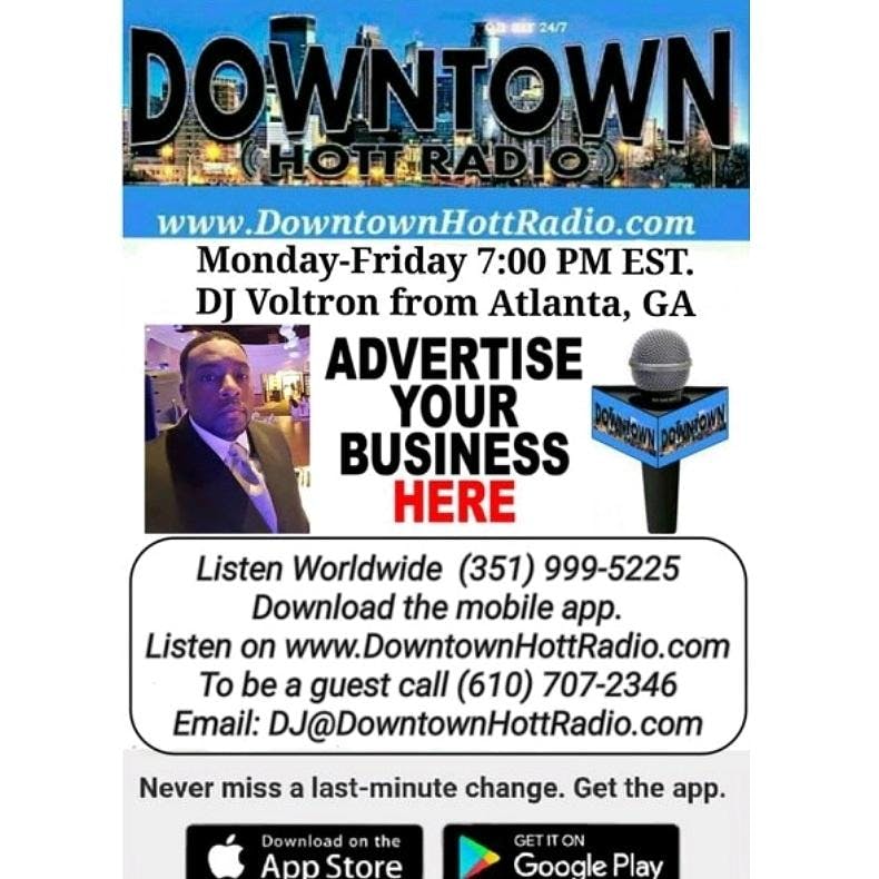 DowntownHottRadio The Hottest Hip Hop and R&B With DJ Voltron