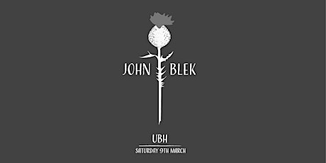 John Blek Live @ Ubh primary image