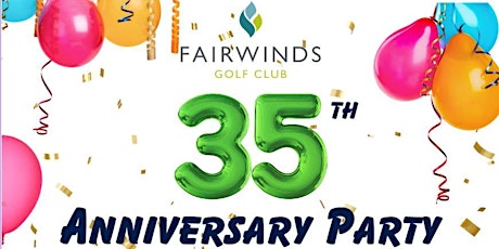 Imagem principal do evento Fairwinds Golf Club's Spectacular 35th Anniversary Celebration!