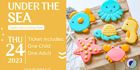 August 24th  - Under the Sea Cookie Decorating with Kiddos Class primary image