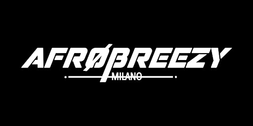 Afrobreezy Party in Milan - Every Friday - Season 2023/24 primary image