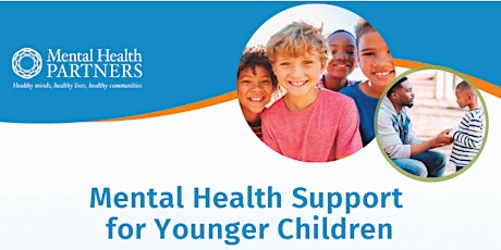 Mental Health Support for Younger Children primary image
