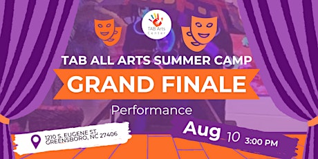 TAB ALL Arts Summer Camp: Greensboro Kids' Grand Performance Finale primary image