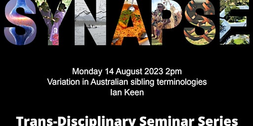 SYNAPSE Seminar: Variation in Australian sibling terminologies primary image