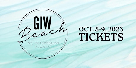 GIW BEACH St. Pete TICKETS SALE  Oct 5 - 8 , 2023 primary image
