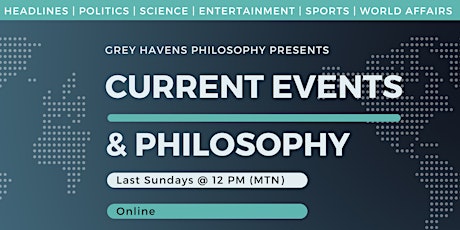 Current Events & Philosophy Online primary image