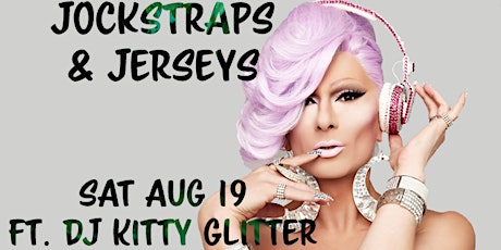 Jockstraps & Jerseys ft. DJ Kitty Glitter primary image