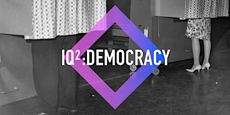 IQ2 Debate: 'Democracy Is Failing the People’ primary image