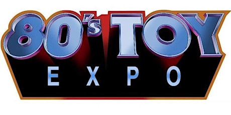 80s Toy Expo 2019