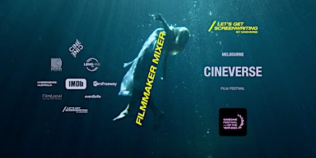 Filmmaker Mixer @ Melbourne CINEVERSE Film Fest 2023 primary image
