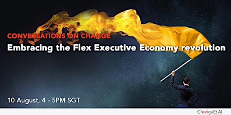 Hauptbild für Conversations on Change: Embracing the Flex Executive Economy revolution