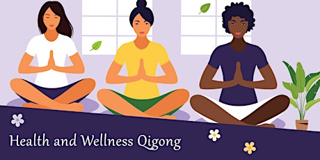 Health and Wellness Qigong - Cabramatta: October primary image
