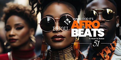 TGIA: Thank God It’s Afrobeats | BIJOU | 10p-2a primary image