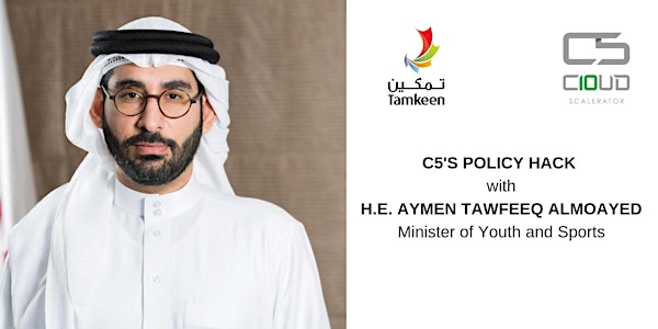 C5's Policy Hack with His Excellency Aymen Tawfeeq Almoayed
