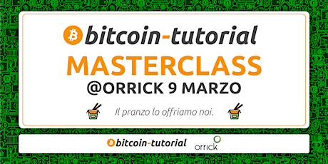 Immagine principale di 2ª Masterclass Bitcoin Tutorial - Roma 