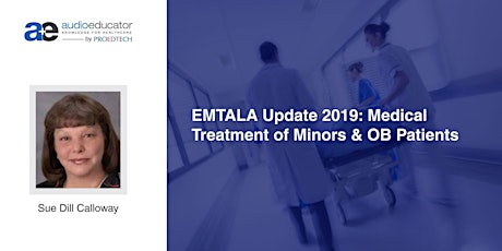 EMTALA Update 2019: Medical Treatment of Minors & OB Patients primary image