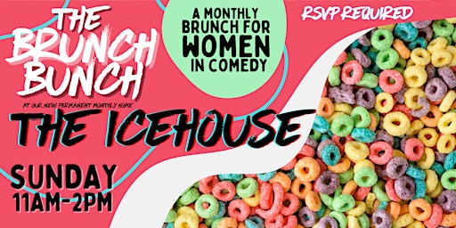 Image principale de THE BRUNCH BUNCH: Monthly Brunch Meet Up for Women in Comedy