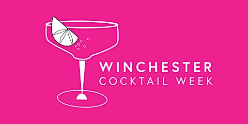 Primaire afbeelding van Winchester Cocktail Week 2020