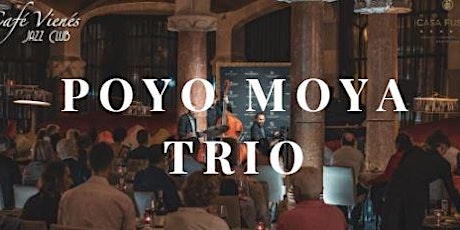 Hauptbild für Jazz en directo: POYO MOYA TRIO "Swing Piano"