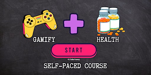 mHealthUX™| Intro to Gamifying Health primary image