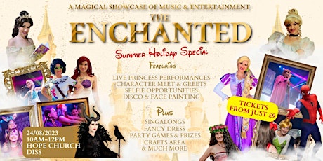 The Enchanted - Diss - Summer Holiday Special primary image